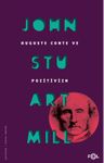 Auguste Comte ve Pozitivizm