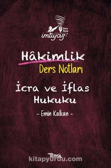 İmtiyaz İcra Ve İflas Hukuku Hakimlik Ders Notları - Emin Kalkan