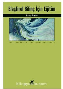 Eleştirel Bilinç - Paulo Freire