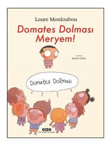 Domates Dolması Meryem! - Laure Monloubou