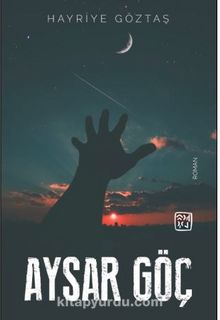 Aysar Göç - Hayriye Göztaş
