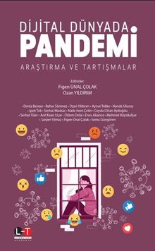 Dijital Dünyada Pandemi Araştırma Ve Tartışmalar