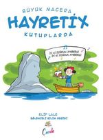 Büyük Macera / Hayretix Kutuplarda