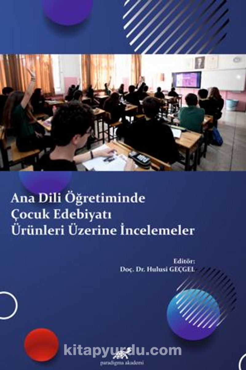 Ana Dili Öğretiminde Çocuk Edebiyatı Ürünleri Üzerine İncelemeler Ekitap İndir | PDF | ePub | Mobi