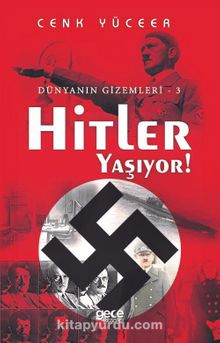 Hitler Yaşıyor! - Dünyanın Gizemleri - 3 - Cenk Yüceer