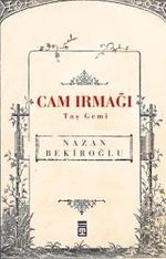 Cam Irmağı Taş Gemi