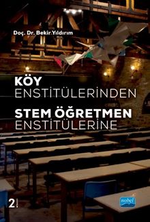 Köy Enstitülerinden STEM Öğretmen Enstitülerine