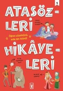 Atasözleri Hikayeleri 1
