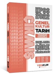 2022 KPSS Genel Kültür Tarih Konularına Göre Tamamı Çözümlü Çıkmış Sorular - Kolektif