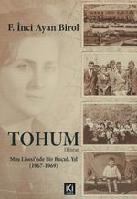 Tohum & Muş Lisesinde Bir Buçuk Yıl (1967-1969)