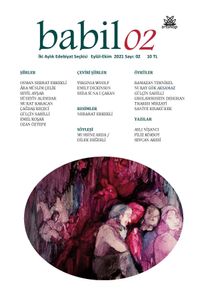 Babil 02 / İki Aylık Edebiyat Seçkisi Kitap 02 Eylül-Ekim 2021