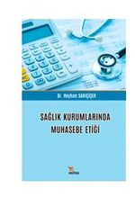 Sağlık Kurumlarında Muhasebe Etiği