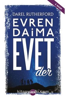 Evren Daima Evet Der - Darel Rutherford