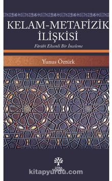 Kelam-Metafizik İlişkisi - Yunus Öztürk