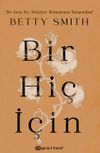 Bir Hi&ccedil; İ&ccedil;in