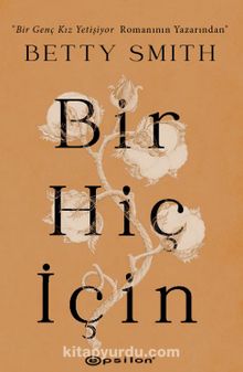Bir Hiç İçin - Betty Smith