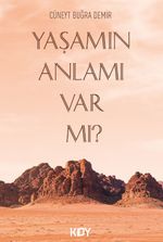 Yaşamın Anlamı Varmı? 
