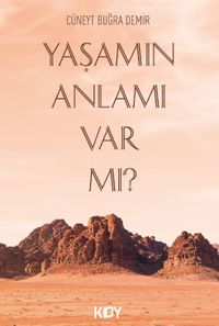 Yaşamın Anlamı Varmı? 