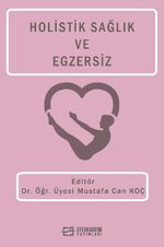 Holistik Sağlık ve Egzersiz