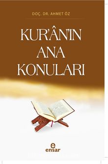 Kur'an'ın Ana Konuları - Doç. Dr. Ahmet Öz