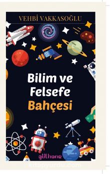 Bilim ve Felsefe Bahçesi - Vehbi Vakkasoğlu