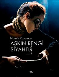 Aşkın Rengi Siyahtır