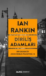 Diriliş Adamları / Bir Dedektif John Rebus Polisiyesi 13