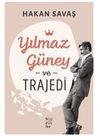 Yılmaz G&uuml;ney ve Trajedi