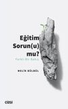 Eğitim Sorun(u) mu?