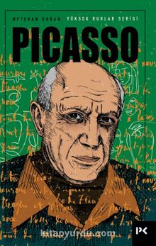 Yüksek Ruhlar Serisi : Picasso - Metehan Doğan