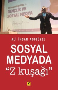 Sosyal Medya ve “Z Kuşağı"