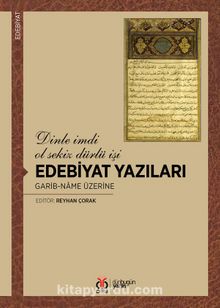 Edebiyat Yazıları: Garib-name Üzerine - Reyhan Çorak