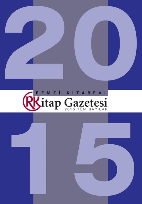Remzi Kitap Gazetesi 2015 Tüm Sayılar