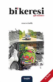 Bi'keresi Yol Anıları