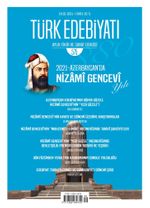 Türk Edebiyatı Aylık Fikir ve Sanat Dergisi Sayı: 575 Temmuz 2021