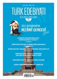 Türk Edebiyatı Aylık Fikir ve Sanat Dergisi Sayı: 575 Temmuz 2021
