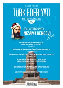 Türk Edebiyatı Aylık Fikir ve Sanat Dergisi Sayı: 575 Temmuz 2021