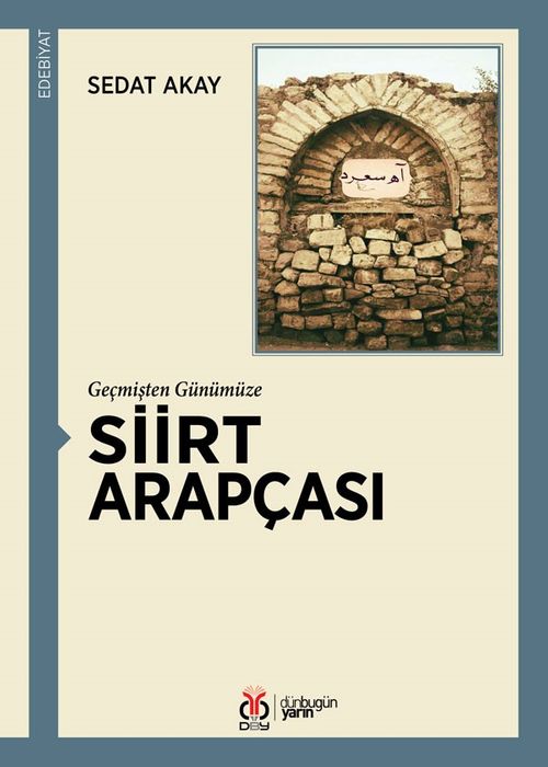 Geçmişten Günümüze Siirt Arapçası