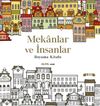 Mekanlar ve İnsanlar Boyama Kitabı