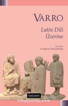 Latin Dili Üzerine - Marcus Terentius Varro