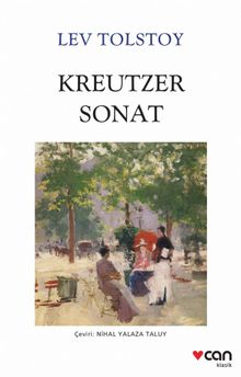 Kreutzer Sonat (Beyaz Kapak) - Lev N. Tolstoy