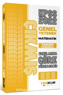 2022 KPSS Genel Yetenek Matematik Tamamı Çözümlü Çıkmış Sorular (Son 12 Yıl) - Kolektif