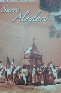 Osmanlı Belgelerinde Surre Alayları