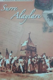 Osmanlı Belgelerinde Surre Alayları