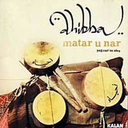 Matar u Nar / Yağmur ve Ateş