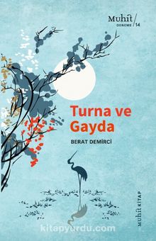 Turna ve Gayda - Berat Demirci