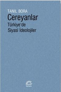 Cereyanlar & Türkiye'de Siyasi İdeolojiler