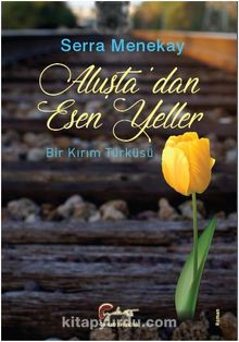Aluşta'dan Esen Yeller & Bir Kırım Türküsü - Serra Menekay