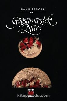 Göğsümüzdeki Nar - Banu Sancak