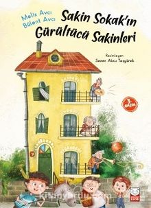 Sakin Sokak’ın Gürültücü Sakinleri - Melis Avcı
